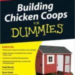 Building Chicken Coops For Dummies